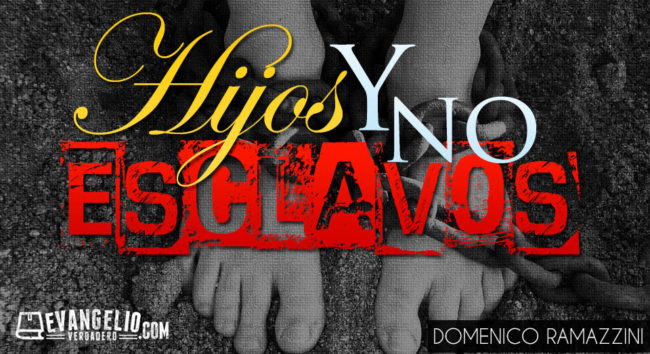 Hijos y No Esclavos | Domenico Ramazzini