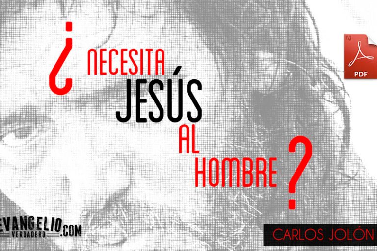 PDF | ¿Necesita Jesús al Hombre? | Carlos Jolón Ruiz