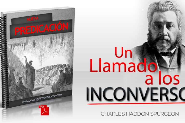 Un llamado a los inconversos | Charles Spurgeon