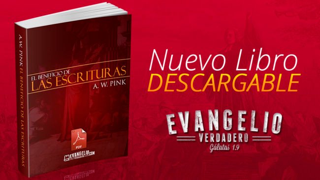 PDF | El Beneficio de Las Escrituras | A.W. Pink