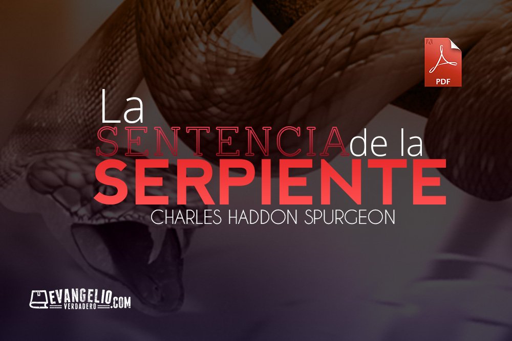 PDF | La Sentencia de La Serpiente | Charles H. Spurgeon PDF | La Sentencia de La Serpiente | Charles H. Spurgeon