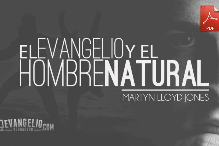 PDF | El Evangelio y el Hombre Natural | Martyn Lloyd-Jones