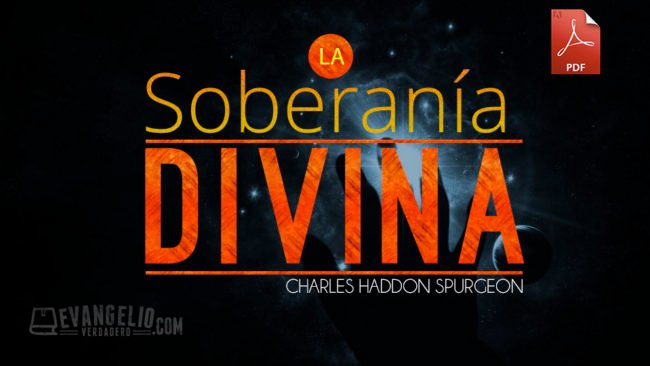 PDF | La Soberanía Divina | Charles H. Spurgeon PDF | La Soberanía Divina | Charles H. Spurgeon