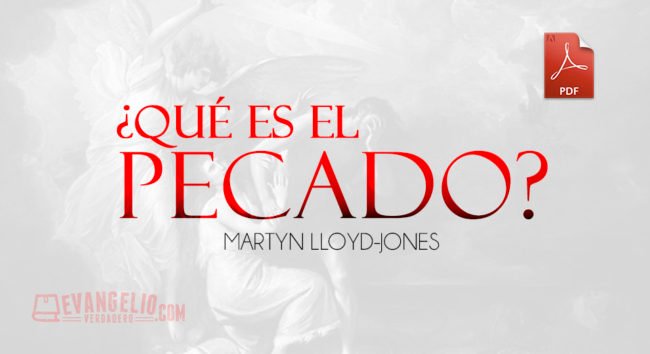PDF | ¿Qué es el Pecado? | Martyn Lloyd-Jones