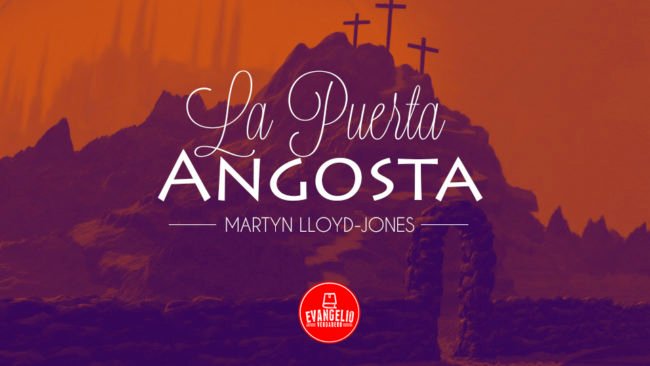 PDF | La Puerta Angosta | Martyn Lloyd-Jones