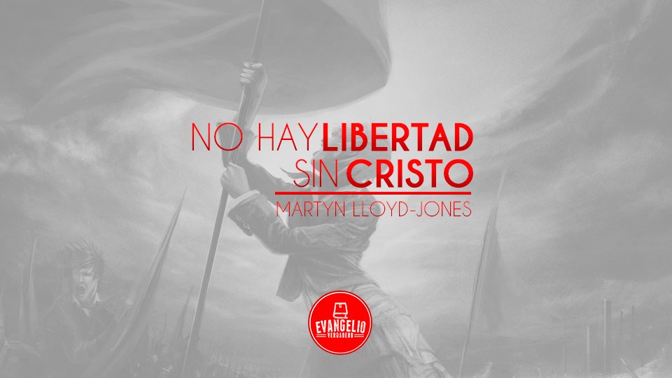 PDF | No Hay Libertad Sin Cristo | Martyn Lloyd-Jones PDF | No Hay Libertad Sin Cristo | Martyn Lloyd-Jones