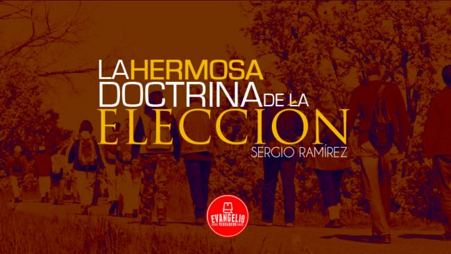 La Hermosa Doctrina De La Elección | Sergio Ramírez La Hermosa Doctrina De La Elección | Sergio Ramírez