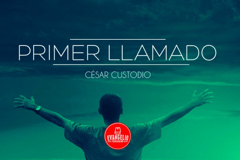 Primer Llamado | César Custodio