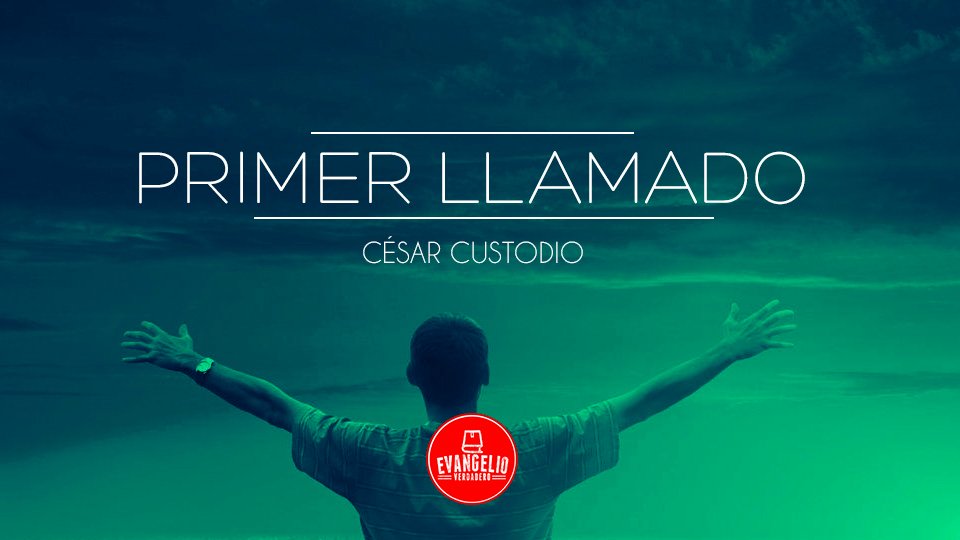 Primer Llamado | César Custodio Primer Llamado | César Custodio