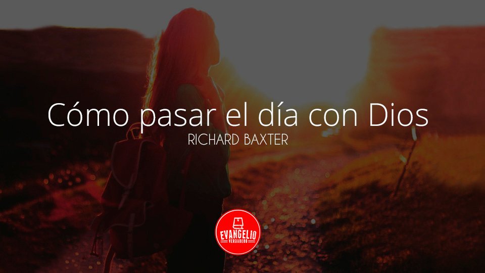 como pasar el dia con Dios