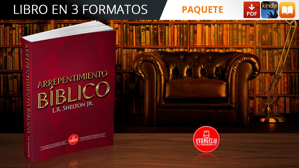 Paquete | Arrepentimiento Bíblico | L.R. Shelton Jr. Paquete | Arrepentimiento Bíblico | L.R. Shelton Jr.