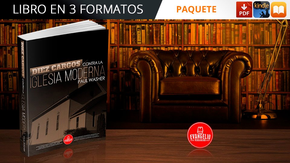 Paquete | Diez Cargos Contra la Iglesia Moderna | Paul Washer Paquete | Diez Cargos Contra la Iglesia Moderna | Paul Washer