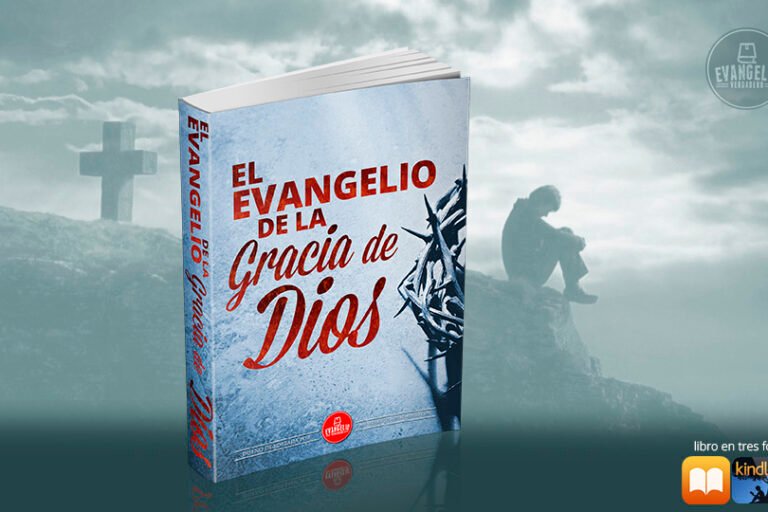 Paquete | El Evangelio de la Gracia de Dios | Evangelio Verdadero