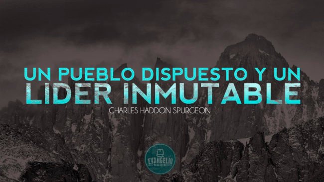 PDF | Un pueblo dispuesto y un Líder inmutable | Charles H. Spurgeon PDF | Un pueblo dispuesto y un Líder inmutable | Charles H. Spurgeon