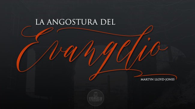 PDF | La Angostura del Evangelio | Martyn Lloyd-Jones | Evangelio Verdadero PDF | La Angostura del Evangelio | Martyn Lloyd-Jones | Evangelio Verdadero