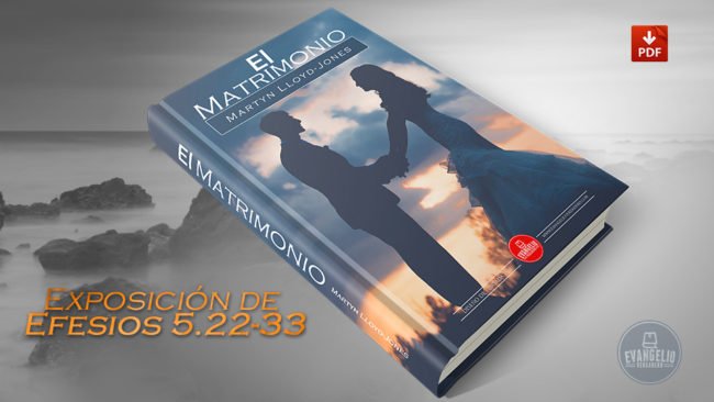 PDF | El Matrimonio | Martyn Lloyd-Jones | Evangelio Verdadero PDF | El Matrimonio | Martyn Lloyd-Jones | Evangelio Verdadero