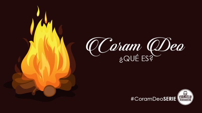 Coram Deo ¿Qué es? | Walter Jolón | Evangelio Verdadero