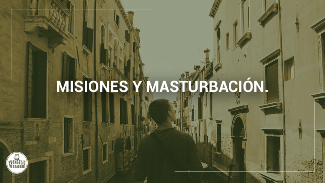 Masturbacion-y-misiones