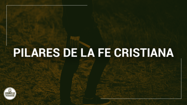 Pilares-de-la-fe-cristiana