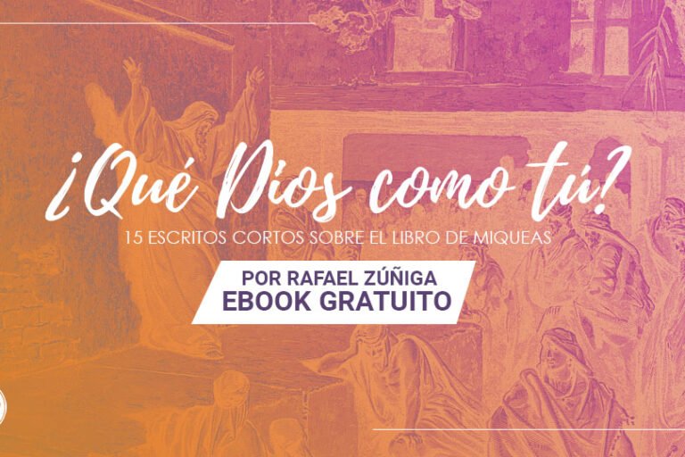 eBook - ¿Qué Dios como tú? | Rafael Zúñiga | Evangelio Verdadero