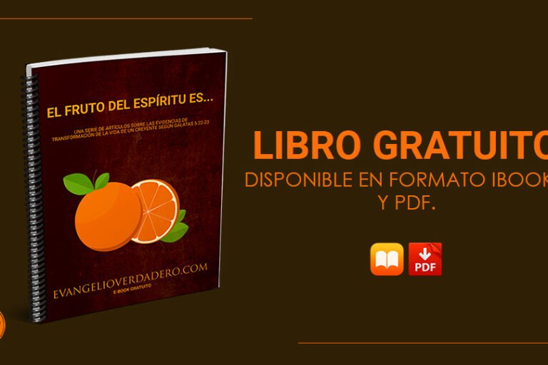 Libro Gratuito | El fruto del Espíritu es... | Evangelio Verdadero |