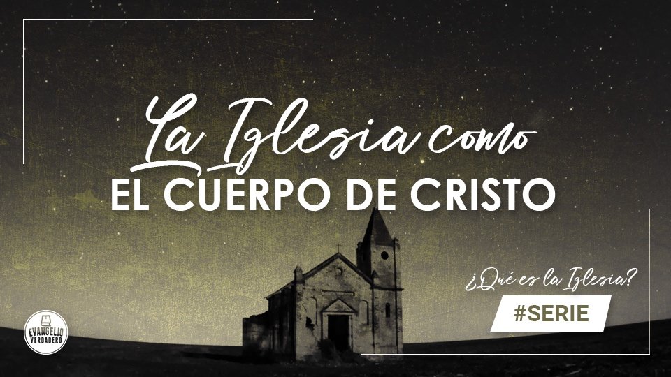 La Iglesia como el pueblo de Dios | Evangelio Verdadero La Iglesia como el pueblo de Dios | Evangelio Verdadero